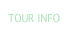 TOUR INFO