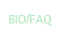 BIO/FAQ
